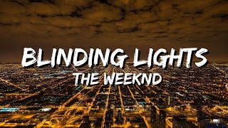 The Weeknd  Blinding Lights Lyrics [upl. by Solram320]