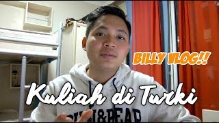 SUSAHNYA KULIAH DI TURKI  BILLYVLOG [upl. by Maureen564]