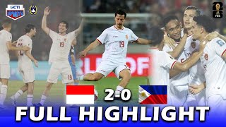 🔴 FULL HIGHLIGHT • INDONESIA VS FILIPINA • KUALIFIKASI PIALA DUNIA 2026 [upl. by Talley]