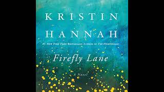 Firefly Lane Girls of Firefly Lane 1  Kristin Hannah  Audiobook Romance General Fiction  2 [upl. by Dorene334]