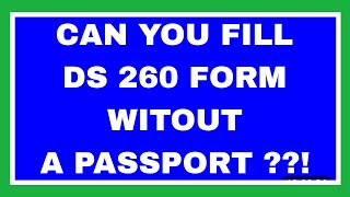 Can You Fill Your DS 260 Form Without a Passport  dvlottery ds260 greencard KCC [upl. by Frank771]