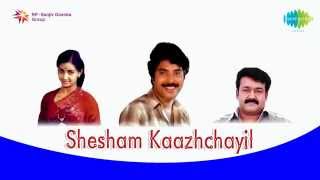 Shesham Kaazhchayil  Moham Kondu Njan by P Jayachandran [upl. by Wyn]