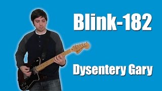 Blink182  Dysentery Gary Instrumental [upl. by Ettelrac308]