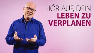 Robert Betz  Hör auf dein Leben zu verplanen [upl. by Autrey533]