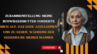 Zusammenstellung Meine Schwiegermutter forderte mich auf das Erbe abzulehnen und zu gehen [upl. by Eelegna]