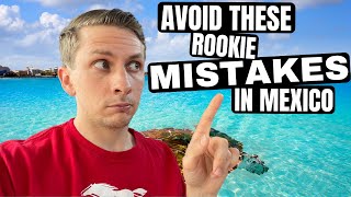 Mexico Travel Checklist AVOID These 15 Rookie MISTAKES [upl. by Godding274]