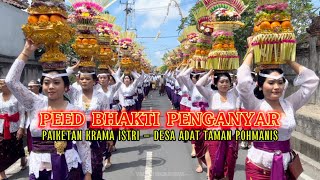 PEED BHAKTI PENGANYAR  PAIKETAN KRAMA ISTRI DESA ADAT TAMAN POHMANIS [upl. by Kcirdes918]