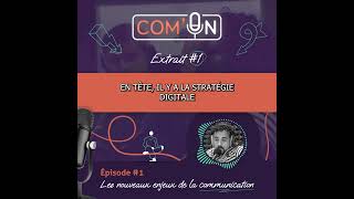 Podcast ComOn  Extrait 01 du premier épisode sur le marketing digital en 2023 [upl. by Weeks510]