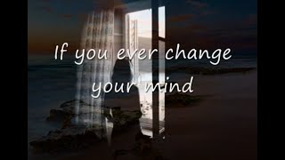 If You Ever Change Your Mind by Crystal Gaylewith Lyrics [upl. by Maitilde]