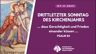 Drittletzter Sonntag des Kirchenjahres  07112021 [upl. by Nnyleitak19]