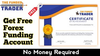 How to get a Free Funded Forex Account  Get free funded forex account [upl. by Eicyac694]