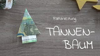 TANNENBAUM schnell und einfach aus Geld falten Faltanleitung Geldschein WEIHNACHTSBAUM aus 100 Euro [upl. by Adlesirg40]