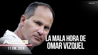 LA MALA HORA DE OMAR VIZQUEL  AGÁRRATE  FACTORES DE PODER  1 DE 2 [upl. by Eillib]