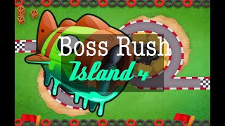 BTD6  Boss Rush  KartsNdarts  Island 4  90 [upl. by Greyson]