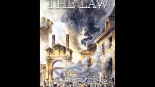 The Law by Frédéric Bastiat  Full Audiobook [upl. by Litt810]