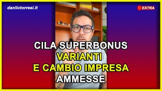 CILAS SUPERBONUS 110 Varianti e cambio impresa ultime notizie dalla circolare 132023 [upl. by Sualohcin484]