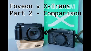 Foveon v XTrans 1  Part 2 Image Comparison Sigma DP1 Merrill v Fuji XE1 [upl. by Gamal]