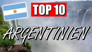 TOP 10 SEHENSWÜRDIGKEITEN in ARGENTINIEN die DU sehen MUSST  Argentinien Sehenswürdigkeiten [upl. by Ikkin]