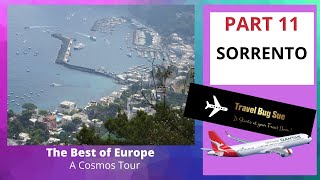 EuropeCosmos Tour  SORRENTO ITALY Amalfi Coast [upl. by Haleelahk]