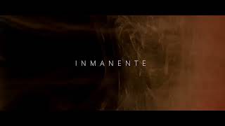 INMANENTE [upl. by Wellesley]