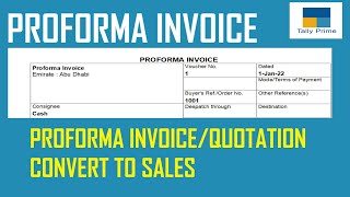 Proforma Invoice in Tally Prime  Proforma invoice convert to Sales Invoice [upl. by Danell]