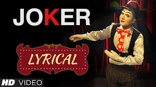 Hardy Sandhu  Joker Full Song with Lyrics  Music B Praak [upl. by Cathey]