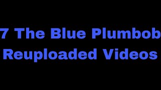 7 The Blue Plumbob Reuploaded Videos [upl. by Duncan154]