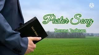 Pastors Song  Donna Jackson  Lyrics Video [upl. by Nollaf]