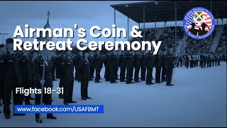 USAF BMT Airmans Coin and Retreat Ceremony Flights 1831  November 29 2023 [upl. by Deborath]