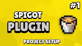 Spigot Custom Plugin Tutorial  Project Setup 1 [upl. by Cresida]