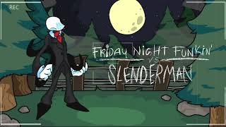 Thanatophobia  Friday Night Funkin VS Slenderman OST [upl. by Dumond310]