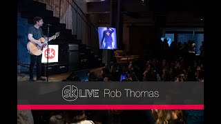 Rob Thomas  Someday Songkick Live [upl. by Leraj]