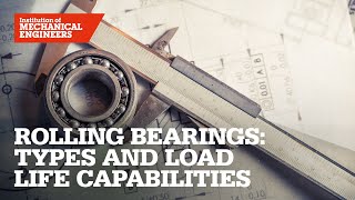 Tribological Design Guide Rolling Bearings Types and Load life capabilities [upl. by Bick]