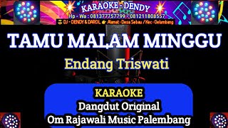 TAMU MALAM MINGGU  Karaoke Dangdut Original  Om Rajawali Music karaokedendy [upl. by Neumann]