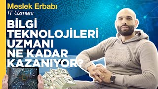 Bilgi Teknolojileri  IT Uzmanı Olmak Maaşları Ne Kadar IT Departmanında Çalışmak Zor Mu [upl. by Fenwick]