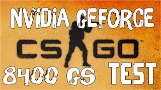 CSGO en NVIDIA GEFORCE 8400 GS  CORE 2 DUO 30 GHZ [upl. by Odrareve]