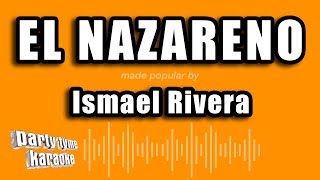 Ismael Rivera  El Nazareno Versión Karaoke [upl. by Mussman108]