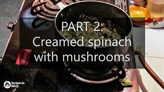 Recipe Creamed spinach with mushrooms [upl. by Worthy68]