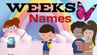 Weeks Names In English Learning For Kids [upl. by Alexandr]