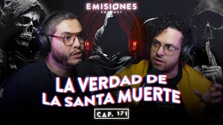 Capítulo 171 La VERDAD de la SANTA MUERTE [upl. by Neurath]