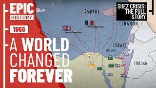 Suez Crisis All Parts Causes Conflict and Global Repercussions [upl. by Chadburn827]