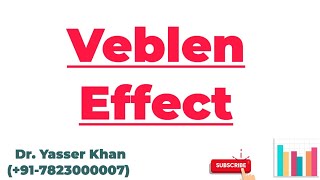 Veblen Effect  Meaning Of Veblen Effect  Economics  Microeconomics  Veblen  UPSC [upl. by Im741]