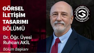 Görsel İletişim Tasarımı Bölümü  Dr Öğr Üyesi Ruhcan Akil  İstanbul Gedik Üniversitesi [upl. by Yenittirb936]