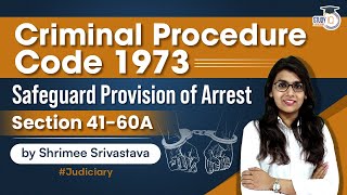 Arrest Provision Under Section 41 60A of CRPC  Criminal Procedure Code1973  Judiciary [upl. by Thoer]