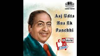 Aaj Udta Hua Ek Panchhi Mohammad Rafi  Best Of Mohammad Rafi Hit Songs [upl. by Cattan]