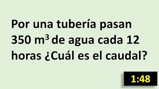 Como calcular caudal con volumen y tiempo [upl. by Eissahc]