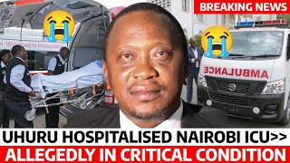 SHOCKING TRUTH About UHURUs HEALTH CONDITION in NAIROBI ICU is it TRUE or RUMOURS Where is UHURU😥 [upl. by Ploch]