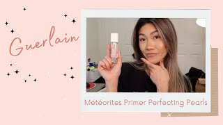 Guerlain Meteorites Primer Pearls Review  Wear Test  Nadia Ngo [upl. by Tnomal]