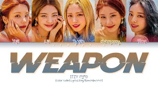 ITZY WEAPON 있지 WEAPON 가사 Color Coded Lyrics [upl. by Ramak]