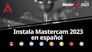 Instala Mastercam 2023 en español [upl. by Bil]